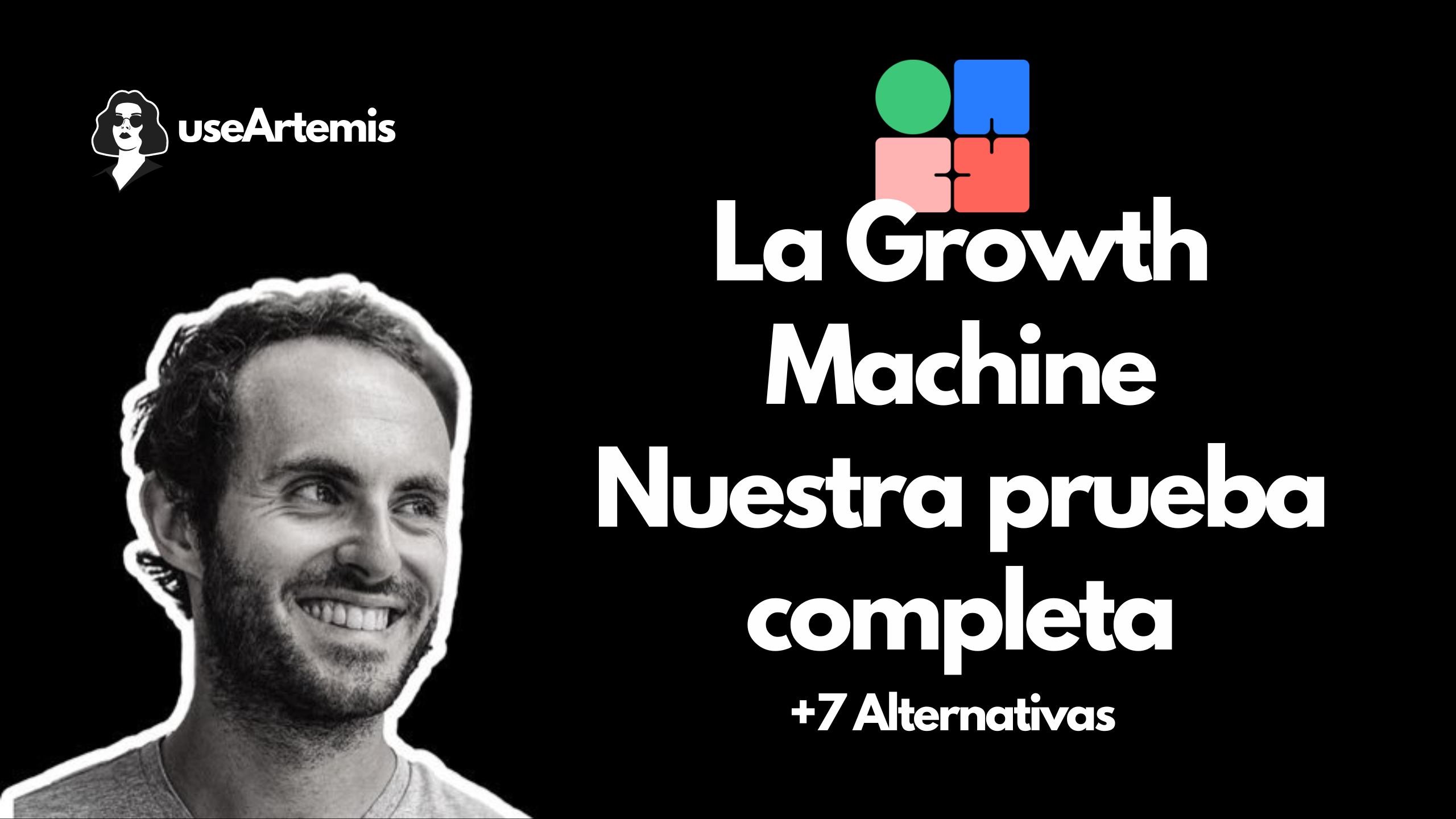 La Growth Machine: Nuestra prueba completa [+ 7 alternativas]